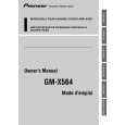 PIONEER GM-X564 Owner's Manual